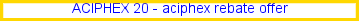 aciphex prescription, aciphex rebates