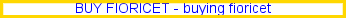 how to buy fioricet, fioricet interactions